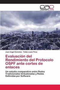 Evaluacion del Rendimiento del Protocolo OSPF ante cortes de enlaces