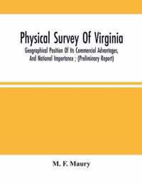 Physical Survey Of Virginia