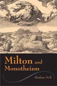 Milton and Monotheism