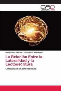 La Relacion Entre la Lateralidad y la Lectoescritura