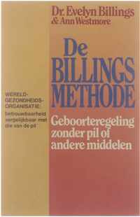 De Billings methode : geboorteregeling zonder pil of andere middelen