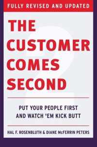 The Customer Comes Second