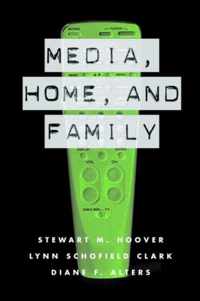 Media, Home, and Family