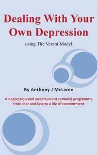 Dealing with Your Own Depression: Using the Verant Mode