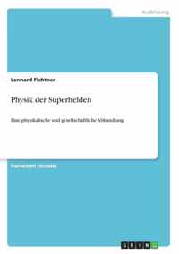 Physik der Superhelden