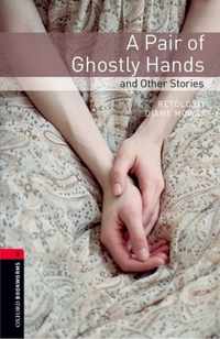 A Pair of Ghostly hands and other stories