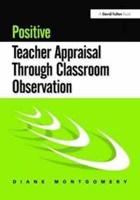 Positive Teacher Appraisal Through Classroom Observation