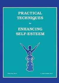 Practical Techniques For Enhancing Self-Esteem