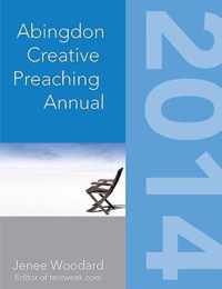 The Abingdon Creative Preaching Annual