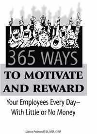 365 Ways to Motivate & Reward Your Employees Every Day