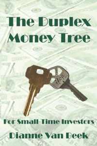 The Duplex Money Tree