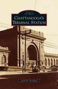 Chattanooga's Terminal Station