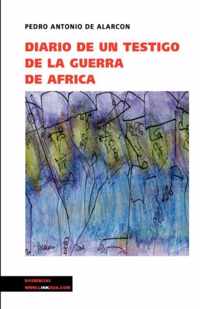 Diario de un testigo de la guerra de África