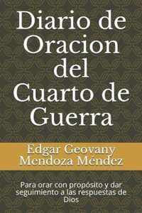 Diario de Oracion del Cuarto de Guerra