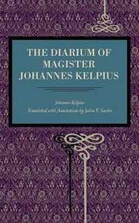 The Diarium of Magister Johannes Kelpius