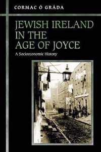 Jewish Ireland in the Age of Joyce