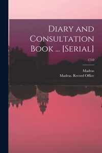 Diary and Consultation Book ... [serial]; 1710