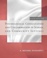 Psychological Consultation and Collaboration in School and Community Settings