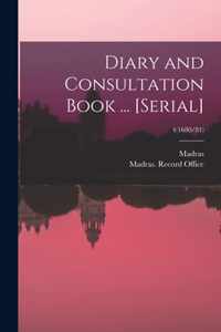 Diary and Consultation Book ... [serial]; 4(1680/81)