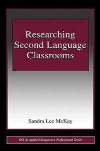 Researching Second Language Classrooms