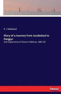 Diary of a Journey from Jacobabad to Panjgur