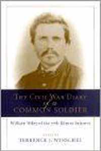 The Civil War Diary of a Common Soldier