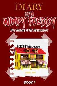 Diary of a Wimpy Freddy
