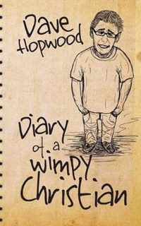 Diary of a Wimpy Christian