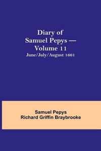 Diary of Samuel Pepys - Volume 11