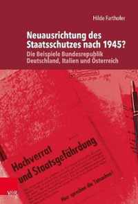 Neuausrichtung des Staatsschutzes nach 1945?