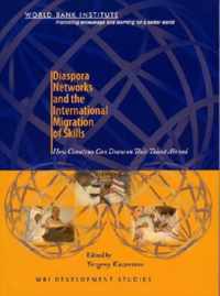 Diaspora Networks And The International Migration Of Skills