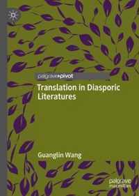 Translation in Diasporic Literatures