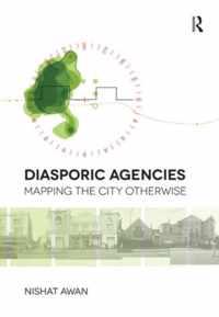 Diasporic Agencies