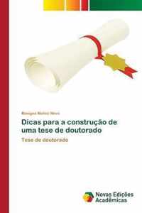 Dicas para a construcao de uma tese de doutorado