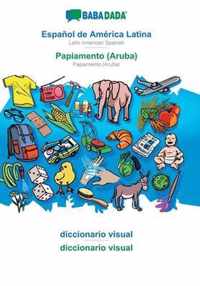 BABADADA, Espanol de America Latina - Papiamento (Aruba), diccionario visual - diccionario visual