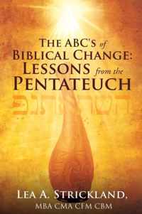 The ABC's of Biblical Change