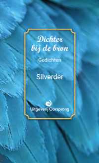 Dichter bij de Bron - Silverder - Hardcover (9789461013712)