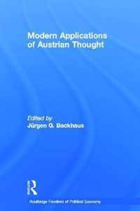 Modern Applications of Austrian Thought