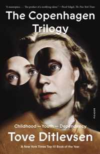 The Copenhagen Trilogy: Childhood; Youth; Dependency