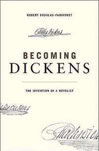 Becoming Dickens