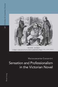 Sensation and Professionalism in the Victorian Novel