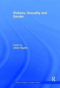 Dickens, Sexuality and Gender