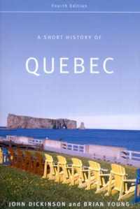 A Short History of Quebec