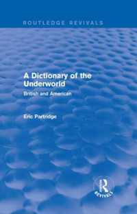 A Dictionary of the Underworld