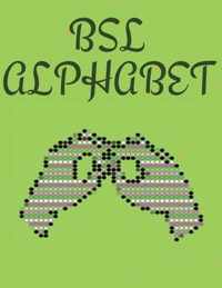 BSL Alphabet. British Sign Language