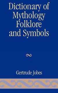 Dictionary of Mythology, Folklore and Symbols