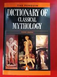 Dictionary Of Classical Mythology