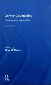 Career Counselling: Constructivist Approaches