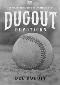 Dugout Devotions