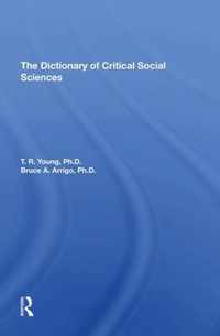 The Dictionary Of Critical Social Sciences